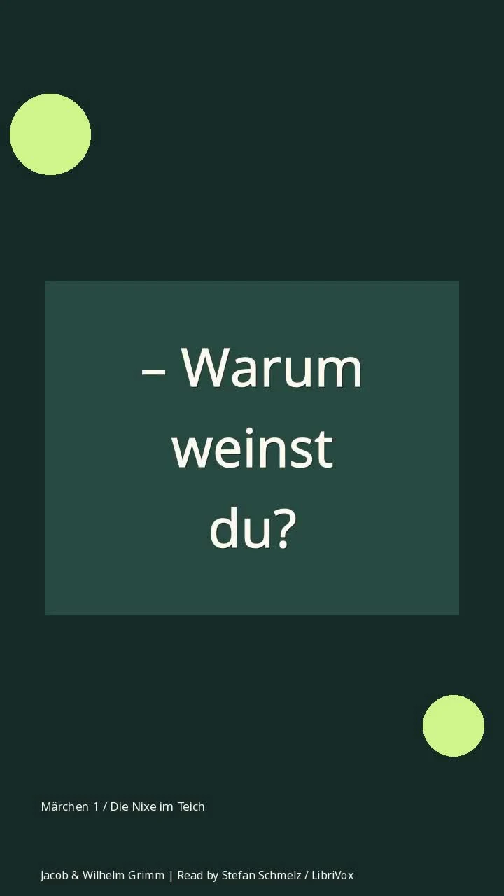 Märchen 1 / Die Nixe im Teich